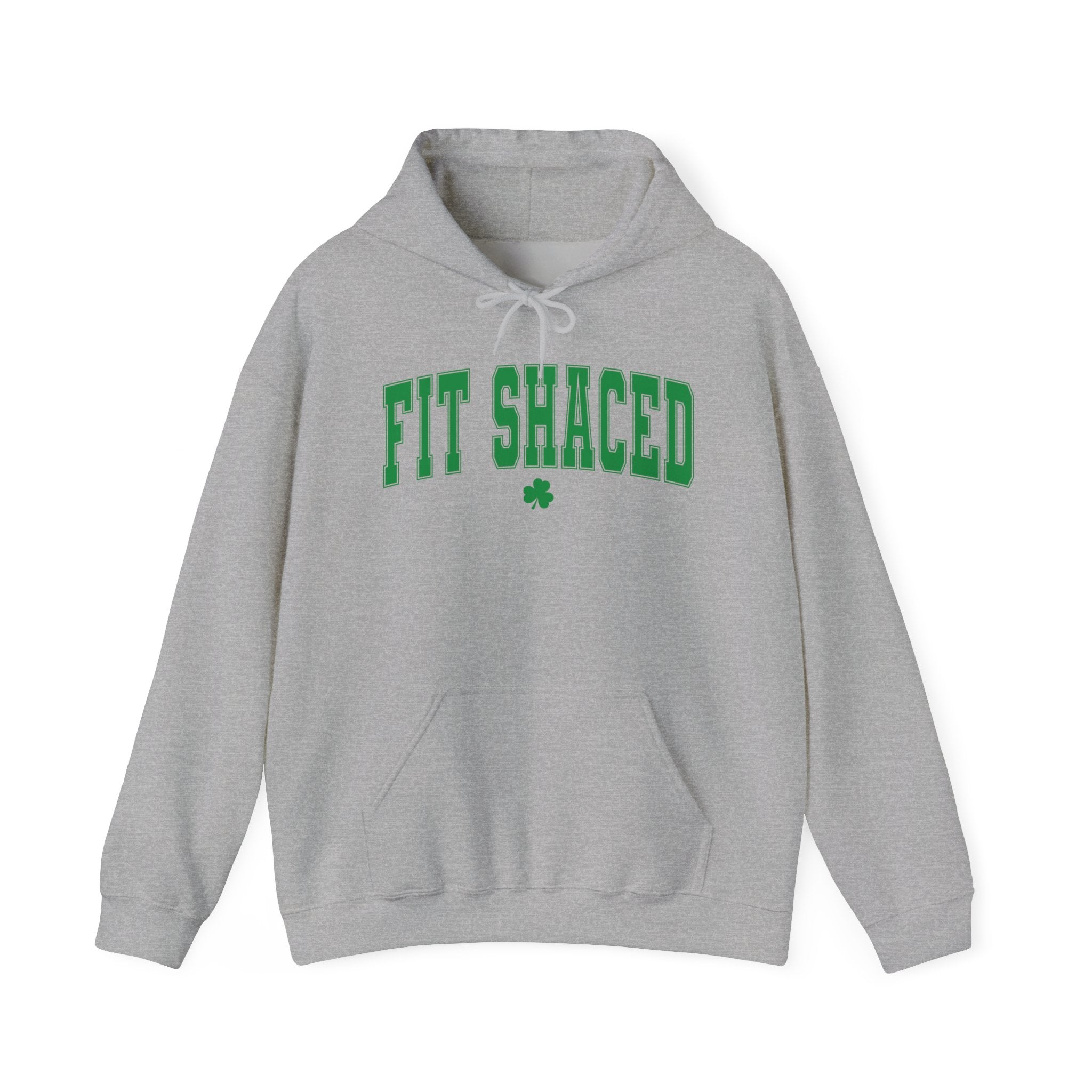 "Fit Shaced" Shamrock St. Patrick’s Day Hoodie