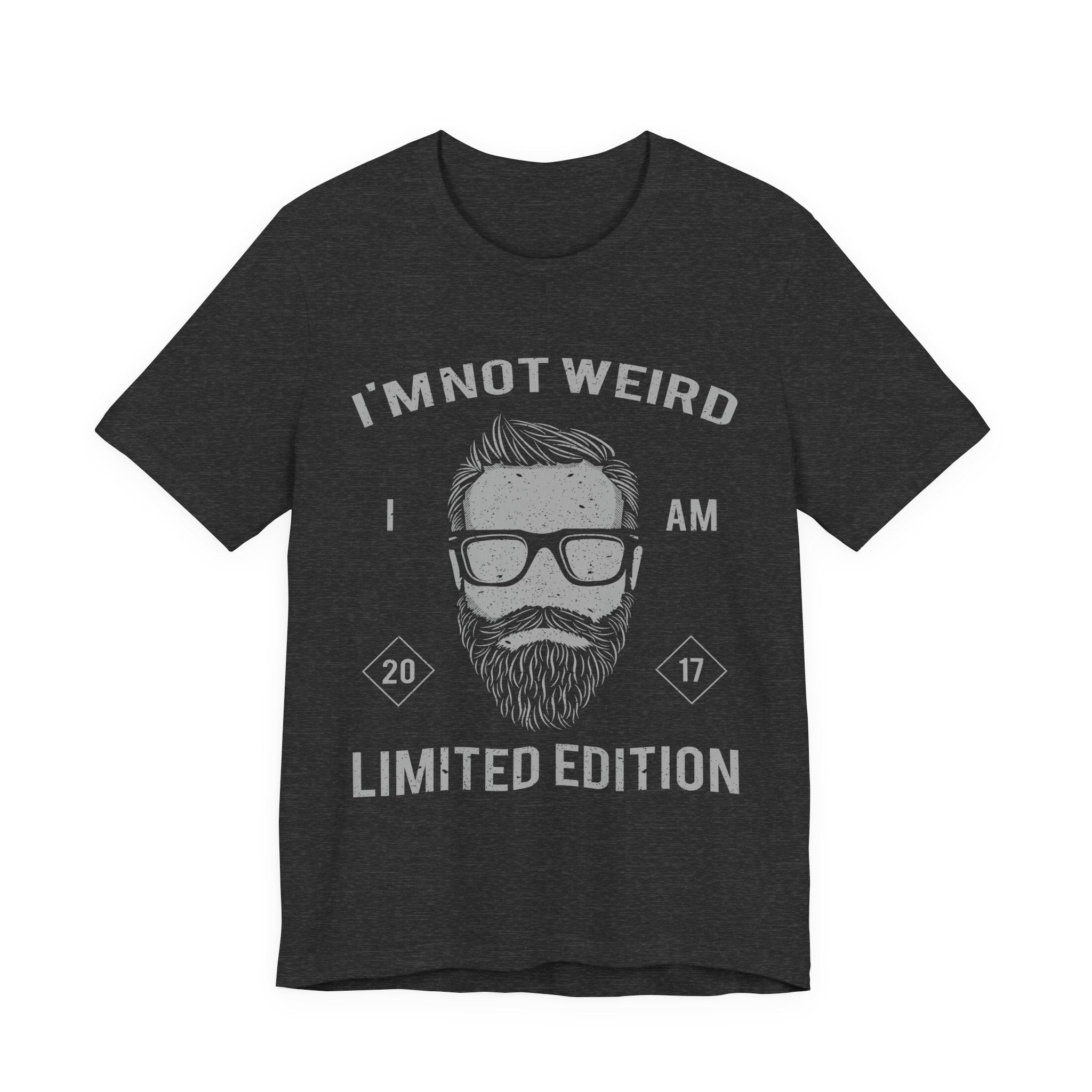 'I'm Not Weird I Am Limited Edition' T-Shirt